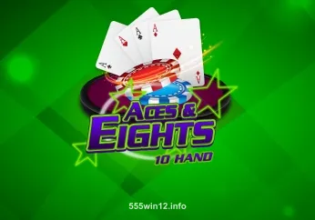 Aces & Eights 10 Hand tại 55win55